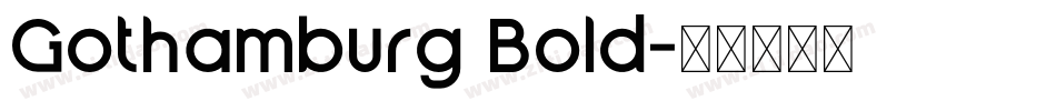 Gothamburg Bold字体转换